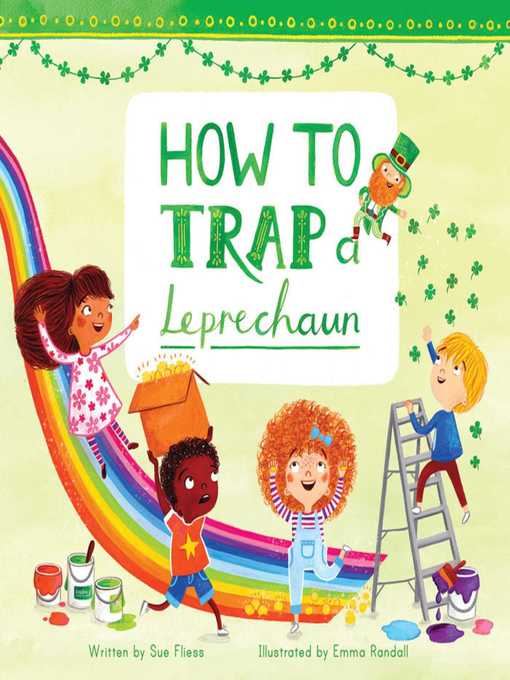 Title details for How to Trap a Leprechaun by Sue Fliess - Available